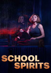 School Spirits streaming