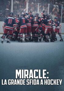 Miracle - La grande sfida a hockey streaming
