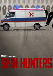 Skin Hunters [Sub-ITA] streaming