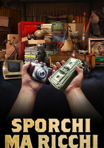 Sporchi ma ricchi streaming