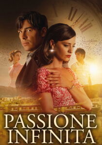 Passione infinita streaming
