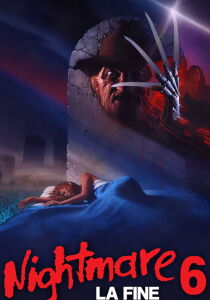 Nightmare 6 - La fine streaming