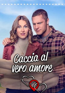 Caccia al vero amore streaming