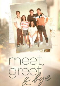 Meet, Greet & Bye [Sub-ITA] streaming