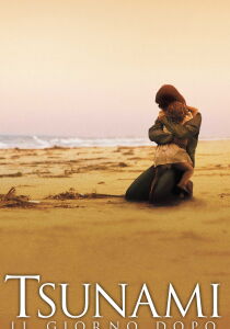 Tsunami - Il giorno dopo streaming