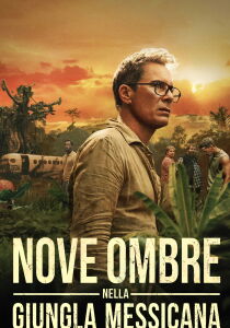 Nove ombre nella giungla messicana streaming