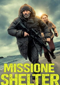Missione Shelter streaming