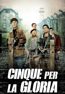 Cinque per la gloria streaming