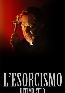 L'esorcismo - Ultimo atto streaming