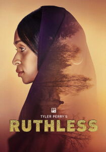 Tyler Perry's Ruthless streaming