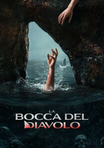 La bocca del diavolo streaming