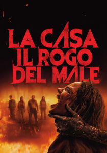 La Casa - Il Rogo Del Male streaming