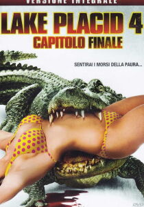 Lake Placid 4 - Capitolo finale streaming