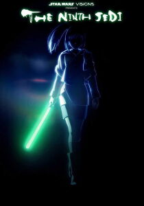 Star Wars - Visions Presenta - The Ninth Jedi streaming