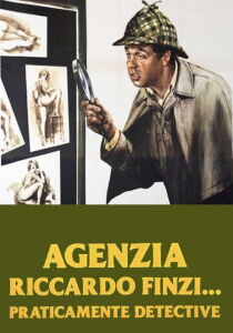 Agenzia Riccardo Finzi... praticamente detective streaming