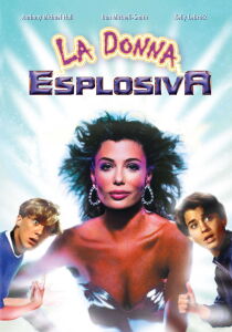 La donna esplosiva streaming