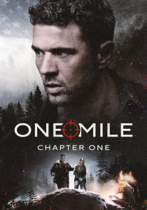 One Mile - Chapter One streaming