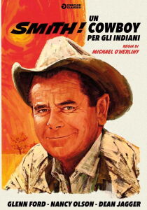 Smith, un cowboy per gli indiani streaming