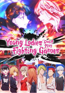 Young Ladies Don't Play Fighting Games [Sub-ITA] streaming