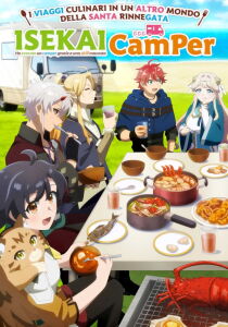 Isekai Camper - I viaggi culinari in un altro mondo della santa rinnegata: Ho evocato un camper grazie a una skill nascosta [Sub-ITA] streaming