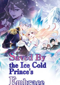 Saved by the Ice Cold Prince's Embrace [Sub-ITA] streaming
