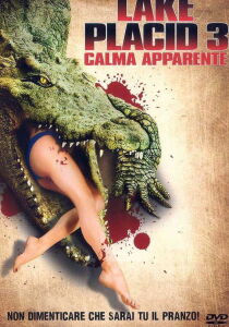 Lake Placid 3 - Calma apparente streaming
