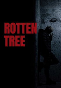 Rotten Tree streaming